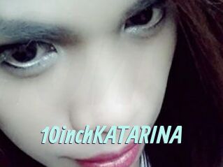 10inchKATARINA