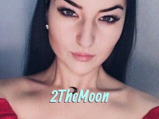 2TheMoon