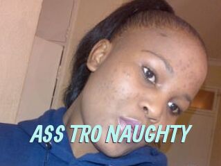 ASS_TRO_NAUGHTY