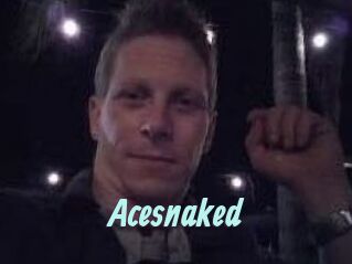 Acesnaked