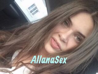 AllanaSex
