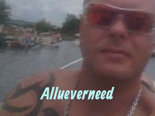 Allueverneed