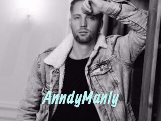 AnndyManly