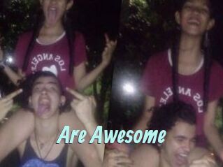 Are_Awesome