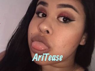 AriTease