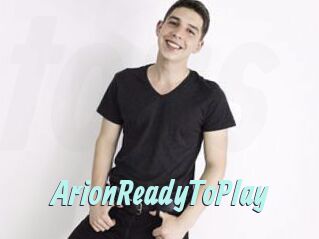 ArionReadyToPlay