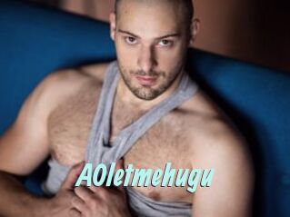 A0letmehugu