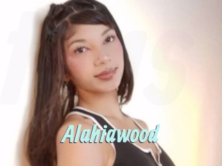 Alahiawood