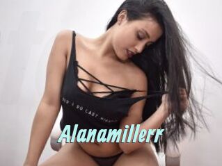 Alanamillerr