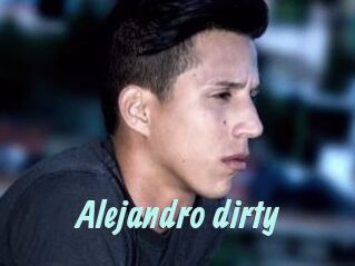 Alejandro_dirty