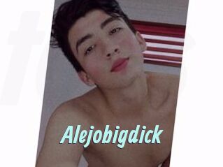 Alejobigdick