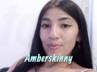 Amberskinny