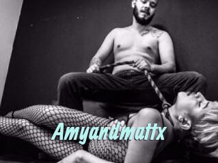 Amyandmattx