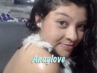Anaylove
