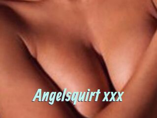 Angelsquirt_xxx