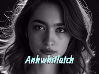 Anhwhitlatch