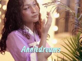 Anniedreams