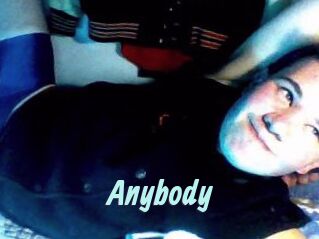 Anybody