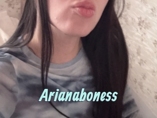 Arianaboness