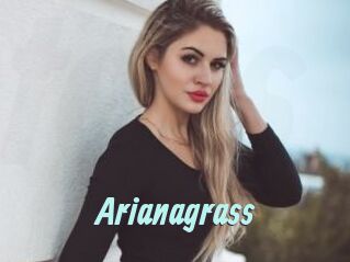 Arianagrass