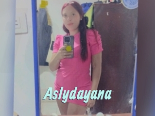 Aslydayana