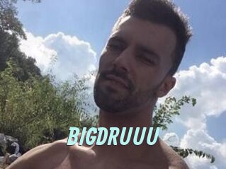 BIGDRUUU
