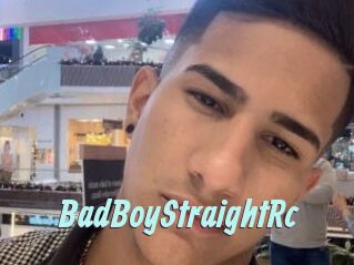 BadBoyStraightRc