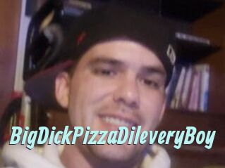 BigDickPizzaDileveryBoy