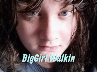 BigGirl_Walkin