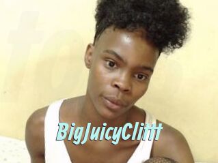 BigJuicyClittt