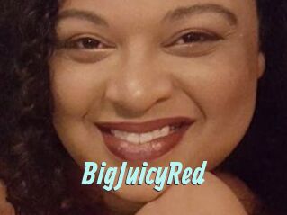BigJuicyRed