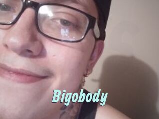 Bigobody