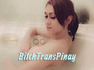 BitchTransPinay