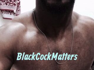 BlackCockMatters