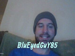 BluEyedGuY85