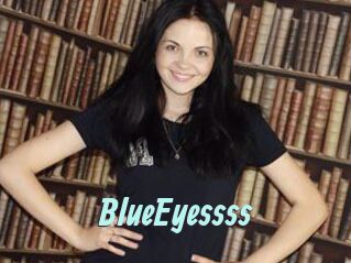 BlueEyessss
