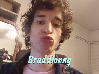 Braddlonng