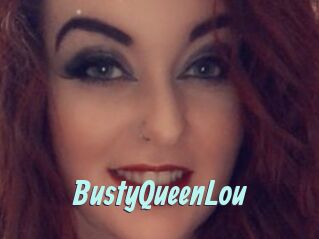 BustyQueenLou