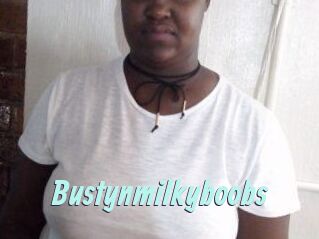 Bustynmilkyboobs