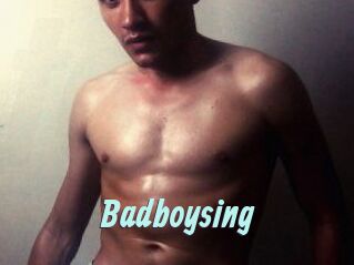 Badboysing