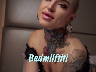 Badmilftiti