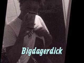 Bigdagerdick