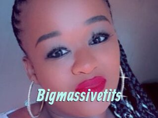Bigmassivetits
