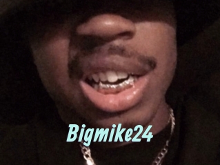 Bigmike24