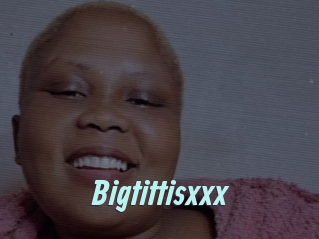 Bigtittisxxx