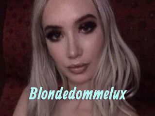 Blondedommelux