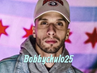 Bobbychulo25