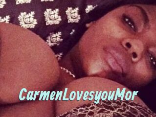 CarmenLovesyouMor