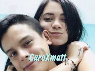 CaroXmatt