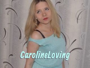 CarolineLoving